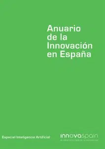 Anuario de la innovación en España. Especial inteligencia artificial