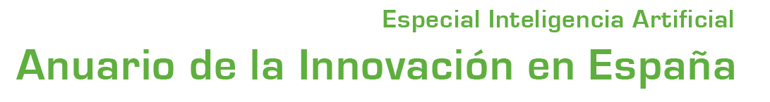 Anuario de la innovación en España. Especial inteligencia artificial